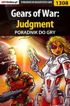 Gears of War: Judgment - poradnik do gry