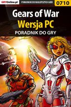 Okładka - Gears of War - PC - poradnik do gry - Maciej "Shinobix" Kurowiak