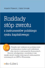 Okadka ksiki Rozkady stp zwrotu z instrumentw polskiego rynku kapitaowego