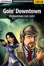 Okładka - Goin' Downtown - poradnik do gry - Antoni "HAT" Józefowicz