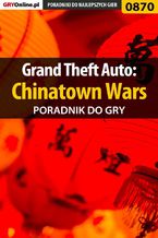 Okadka ksiki Grand Theft Auto: Chinatown Wars - poradnik do gry
