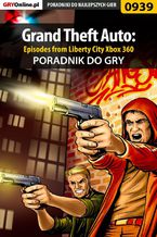 Okadka ksiki Grand Theft Auto: Episodes from Liberty City - Xbox 360 - poradnik do gry