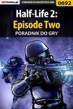 Okładka - Half-Life 2: Episode Two - poradnik do gry - Marcin "jedik" Terelak