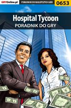 Okładka - Hospital Tycoon - poradnik do gry - Bartosz "bartek" Sidzina