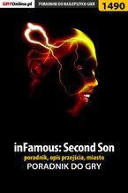 inFamous: Second Son - poradnik, opis przejcia, miasto