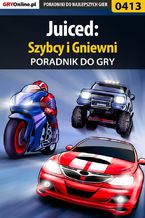 Juiced: Szybcy i Gniewni - poradnik do gry