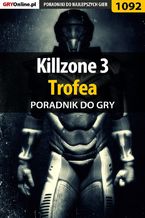 Okładka - Killzone 3 - Trofea - poradnik do gry - Szymon Liebert