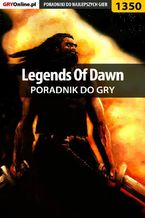 Okadka ksiki Legends Of Dawn - poradnik do gry