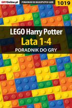 Okładka - LEGO Harry Potter Lata 1-4 - poradnik do gry - Artur "Arxel" Justyński