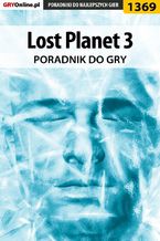 Okładka - Lost Planet 3 - poradnik do gry - Norbert "Norek" Jędrychowski