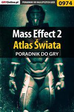 Okładka - Mass Effect 2 - Atlas Świata poradnik do gry - Jacek "Stranger" Hałas