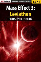 Okładka - Mass Effect 3: Leviathan - poradnik do gry - Maciej "Czarny" Kozłowski