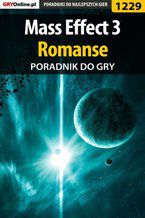 Okładka - Mass Effect 3 - romanse - poradnik do gry - Jacek "Stranger" Hałas