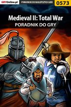 Okładka - Medieval II: Total War - poradnik do gry - Marcin "jedik" Terelak