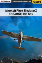 Microsoft Flight Simulator X - poradnik do gry