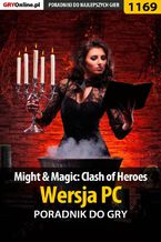 Okładka - Might  Magic: Clash of Heroes - PC - poradnik do gry - Michał "Kwiść" Chwistek