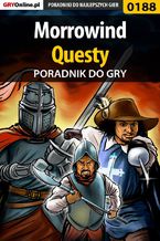 Okładka - Morrowind - questy - poradnik do gry - Piotr "Ziuziek" Deja, Magdalena "Eijenka" Pokorska