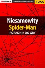 Okładka - Niesamowity Spider-Man - poradnik do gry - Michał "Kwiść" Chwistek