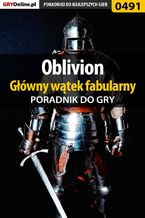 Okładka - Oblivion - główny wątek fabularny - poradnik do gry - Krzysztof Gonciarz