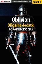 Okładka - Oblivion - oficjalne dodatki - poradnik do gry - Krzysztof Gonciarz, Michał "aRusher" Urbanek