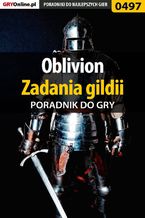 Okładka - Oblivion - zadania gildii - poradnik do gry - Krzysztof Gonciarz