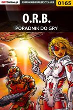 O.R.B. - poradnik do gry