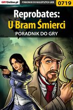 Reprobates: U Bram Śmierci - poradnik do gry