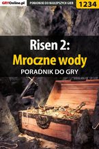 Okładka - Risen 2: Mroczne wody - poradnik do gry - Maciej "Czarny" Kozłowski, Krystian Smoszna