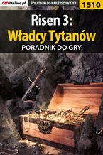 Risen 3: Władcy Tytanów - poradnik do gry