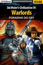 Okładka - Sid Meier's Civilization IV: Warlords - poradnik do gry - Łukasz "Gajos" Gajewski