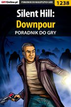 Okładka - Silent Hill: Downpour - poradnik do gry - Michał Rutkowski