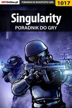 Singularity - poradnik do gry