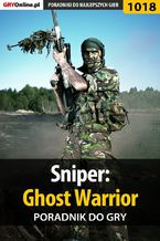 Okładka - Sniper: Ghost Warrior - poradnik do gry - Paweł "PaZur76" Surowiec