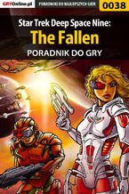 Star Trek Deep Space Nine: The Fallen - poradnik do gry