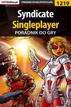 Syndicate - singleplayer - poradnik do gry