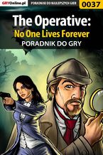 Okładka - The Operative: No One Lives Forever - poradnik do gry - Paweł "HopkinZ" Fronczak