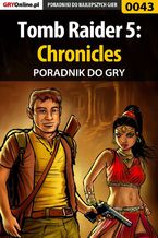 Tomb Raider 5: Chronicles - poradnik do gry