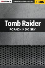 Okładka - Tomb Raider - poradnik do gry - Jacek "Stranger" Hałas