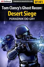 Tom Clancy's Ghost Recon: Desert Siege - poradnik do gry