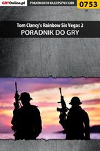 Tom Clancy's Rainbow Six Vegas 2 - poradnik do gry