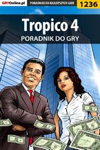 Okładka - Tropico 4 - poradnik do gry - Dawid "Kthaara" Zgud