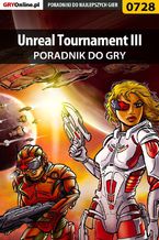 Okładka - Unreal Tournament III - poradnik do gry - Adam "eJay" Kaczmarek