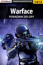 Okładka - Warface - poradnik do gry - Marcin "Xanas" Baran