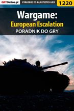 Okadka ksiki Wargame: European Escalation - poradnik do gry