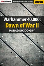 Okadka ksiki Warhammer 40,000: Dawn of War II - poradnik do gry