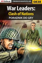 Okładka - War Leaders: Clash of Nations - poradnik do gry - Paweł "PaZur76" Surowiec