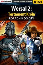 Wersal 2: Testament Króla - poradnik do gry