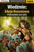 Okładka - Wiedźmin: Edycja Rozszerzona - poradnik do gry - Borys "Shuck" Zajączkowski, Łukasz "Crash" Kendryna