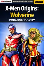 Okadka ksiki X-Men Origins: Wolverine - poradnik do gry