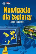 Okładka - Nawigacja dla żeglarzy - Jacek Czajewski